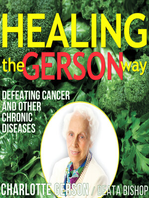 cover image of Healing the Gerson Way